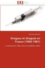 Drogues Et Drogu s En France (1969-1981) af Marchant-A