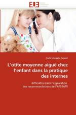 L''otite Moyenne Aigu  Chez l''enfant Dans La Pratique Des Internes af Morgado Canard-C