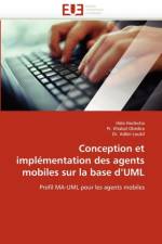 Conception Et Impl mentation Des Agents Mobiles Sur La Base d''uml af Collectif