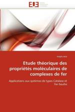 Etude Th orique Des Propri t s Mol culaires de Complexes de Fer af Orio-M
