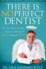 There is No Perfect Dentist af Neil Gerrard