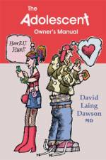 The Adolescent Owner's Manual af David Laing Dawson