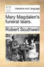 Mary Magdalen's Funeral Tears.