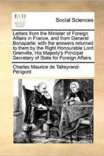 Letters from the Minister of Foreign Affairs in France, and from General Bonaparte af Charles Maurice de Talleyrand-Perigord