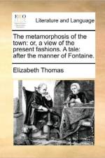 The Metamorphosis of the Town af Elizabeth Thomas
