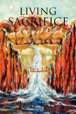 Living Sacrifice af Jane Frey