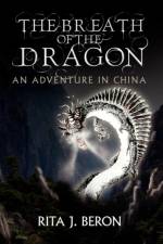 The Breath of the Dragon af Rita J Beron