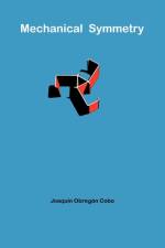 Mechanical Symmetry af Joaquin Obregon Cobo