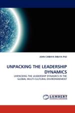 Unpacking the Leadership Dynamics af John Chibaya Mbuya
