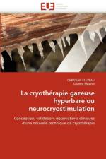 La Cryoth rapie Gazeuse Hyperbare Ou Neurocryostimulation af Collectif