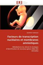 Facteurs de Transcription Nucl aires Et Membranes Amniotiques af Marceau-G