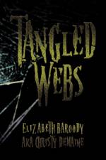 Tangled Webs af Elizabeth Baroody aka Christy Demaine