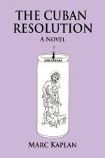 The Cuban Resolution af Marc Kaplan