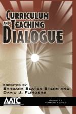 Curriculum and Teaching Dialogue Vol 12 Issue 1 & 2