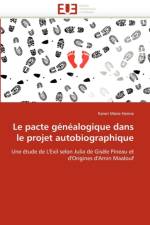 Le Pacte G n alogique Dans Le Projet Autobiographique af Henne-K