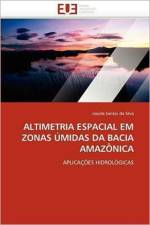 Altimetria Espacial Em Zonas  midas Da Bacia Amaz nica af Santos Da Silva-J