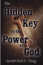 The Hidden Key To The Power Of God af Paul Young