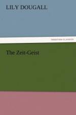 The Zeit-Geist af Lily Dougall