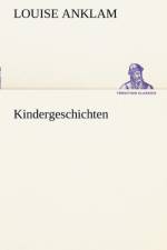 Kindergeschichten af Louise Anklam