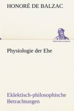 Physiologie Der Ehe af Honore de Balzac