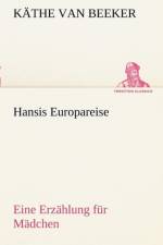 Hansis Europareise af K the Van Beeker