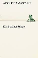 Ein Berliner Junge af Adolf Damaschke