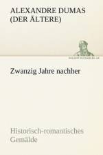 Zwanzig Jahre Nachher af Alexandre Dumas (Der Ltere)