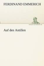Auf Den Antillen af Ferdinand Emmerich