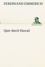 Quer Durch Hawaii af Ferdinand Emmerich