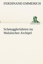 Schmugglerfahrten Im Malaiischen Archipel