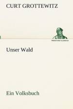 Unser Wald af Curt Grottewitz