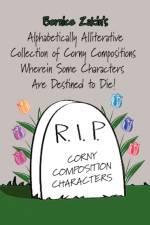 Alphabetically Alliterative Collection of Corny Compositions af Bernice Zakin