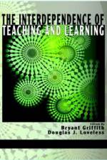 The Interdependence of Teaching and Learning