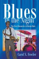 Blues in the Night af Carol S Fowler
