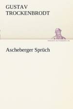 Ascheberger Spruch af Gustav Trockenbrodt