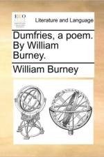 Dumfries, a Poem. by William Burney. af William Burney