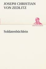 Soldatenbuchlein af Joseph Christian von Zedlitz