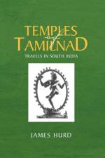 Temples of Tamilnad af James Hurd
