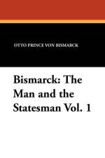 Bismarck af Otto Prince Von Bismarck