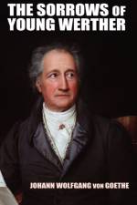 Sorrows of Young Werther af Johann Wolfgang von Goethe