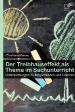 Der Treibhauseffekt als Thema im Sachunterricht af Christiane Kleinau