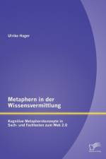 Metaphern in der Wissensvermittlung af Ulrike Hager
