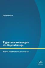 Eigentumswohnungen als Kapitalanlage af Philipp Layher