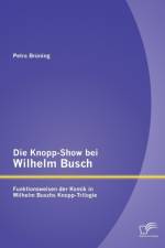 Die Knopp-Show bei Wilhelm Busch af Petra Brüning
