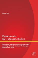Expansion der EU - Chancen / Risiken af Robert Otto