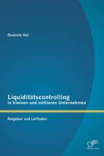 Liquiditatscontrolling in kleinen und mittleren Unternehmen af Dominik Hel