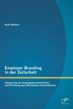 Employer Branding in der Zeitarbeit af Rene Wellner
