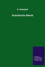 Griechische Metrik af R Westphal
