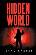 Hidden World af Jason Robert