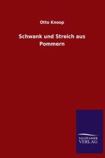 Schwank Und Streich Aus Pommern af Otto Knoop